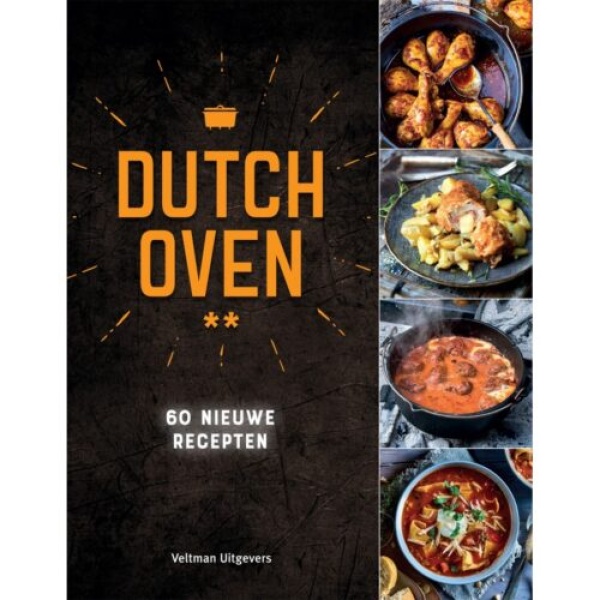 Dutch Oven 60 Nieuwe Recepten