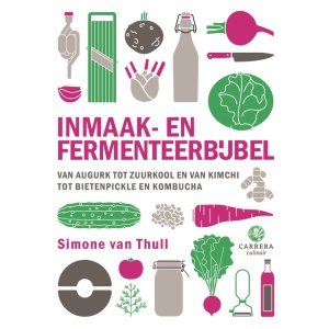 Inmaak- en Fermenteerbijbel