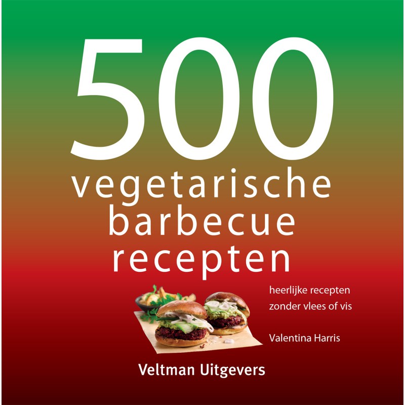 500 Vegetarische BBQ Recepten